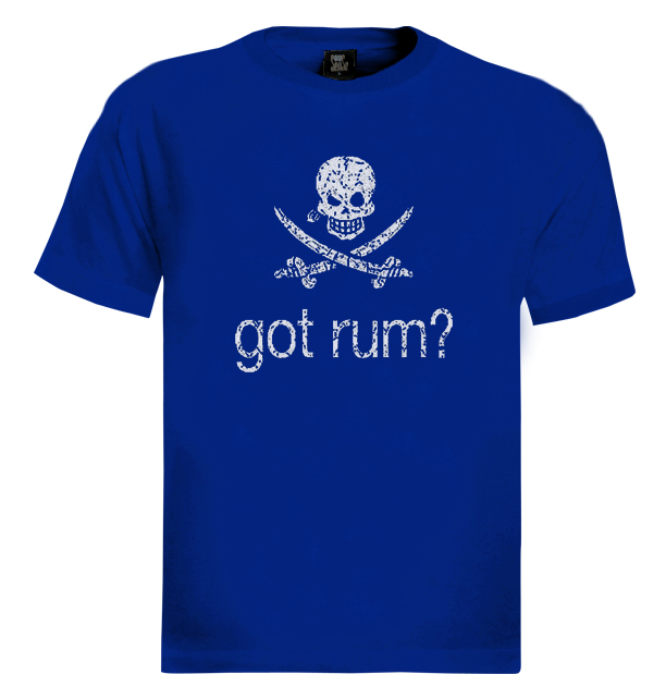Got Rum? T-Shirt