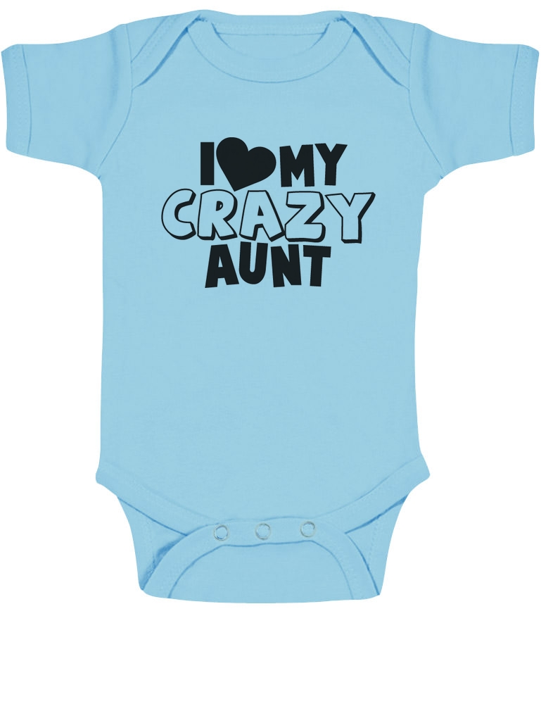 I Love My Crazy Aunt Baby Onesie Baby Shower Gift Idea Cute Funny Niece