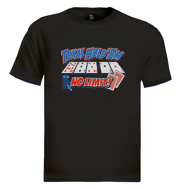 Texas Holdem No Limit T-Shirt