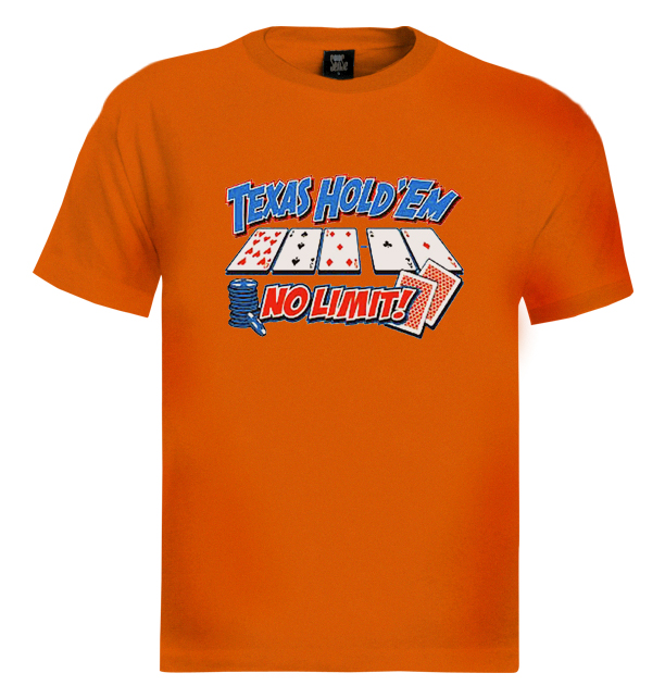 Texas Holdem No Limit T-Shirt