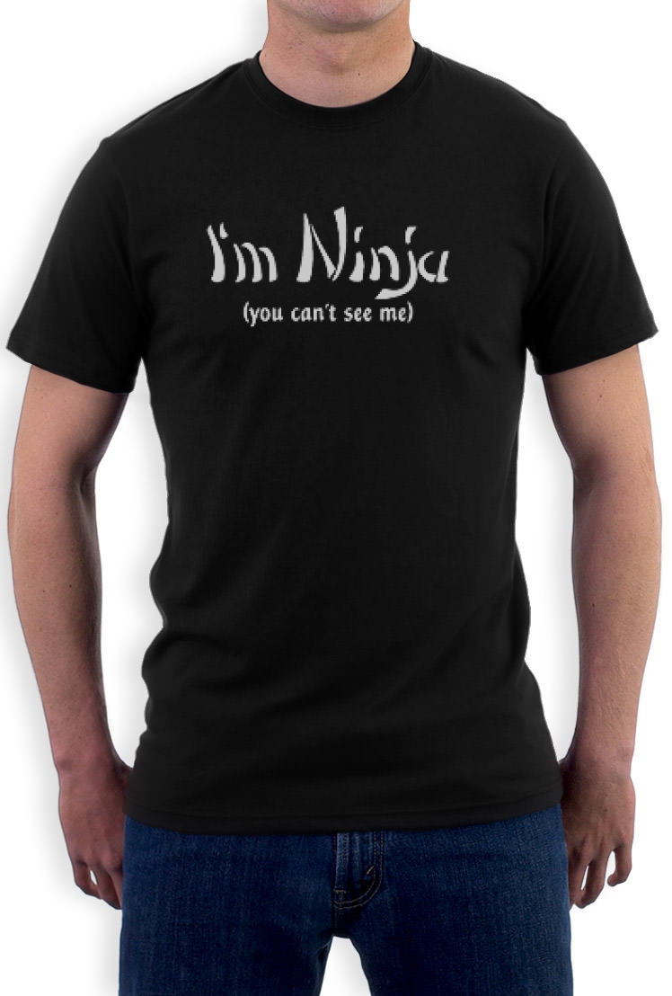 I'm Ninja T-Shirt