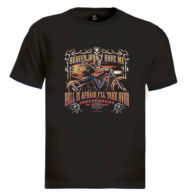 Heaven won't have me T-shirt