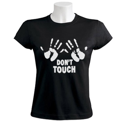 Don't Touch Women T-Shirt