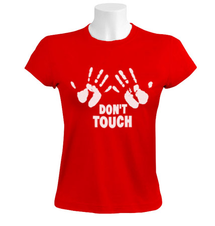 Don't Touch Women T-Shirt