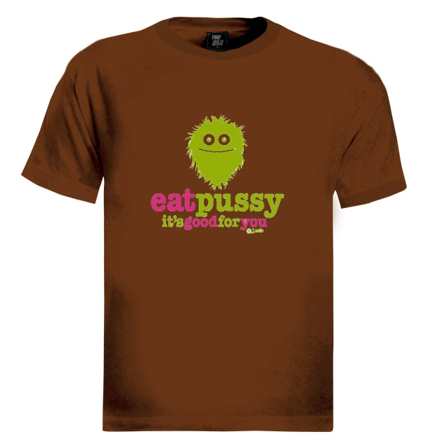 Eat-Pussy-its-good-for-you-T-Shirt-Offensive-Rude-Sex-Comedic-Humor... Eat-Pussy-its-good-for-you-T-Shirt-Offensive-Rude-Sex-Comedic-Humor...
